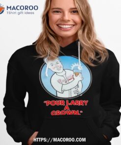 atlanta braves pour larry a crown 2024 shirt hoodie 1