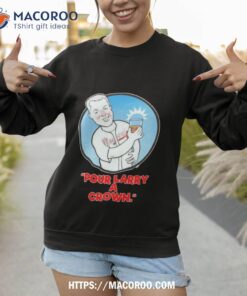 atlanta braves pour larry a crown 2024 shirt sweatshirt 1