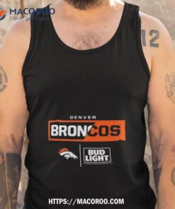 denver broncos nfl x bud light shirt tank top