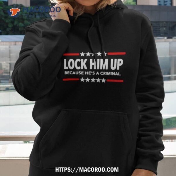 Donald Trump Lock Him Up Shirt - Image 2