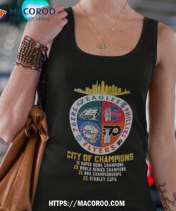 eagles phillies flyers and 76ers philadelphia city of champions shirt tank top 4