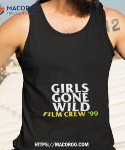 girls gone wild film crew 99 shirt tank top 3