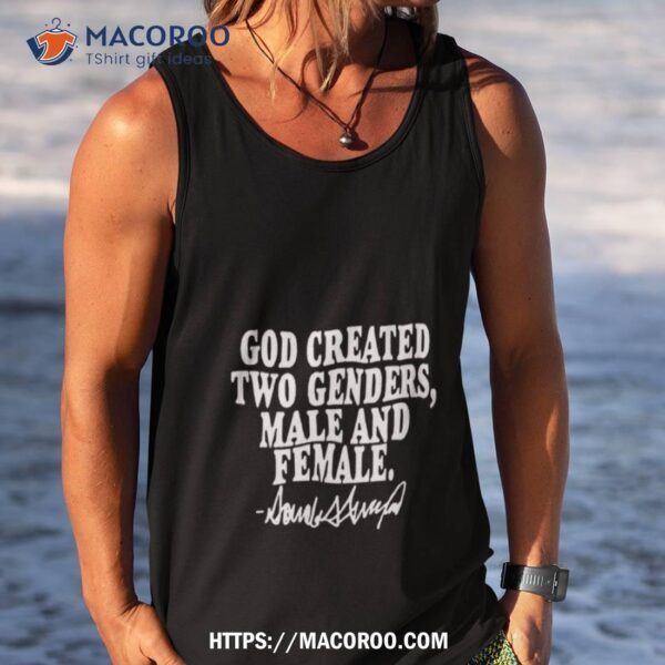 God Created Two Genders Male And Female Shirt - Image 4