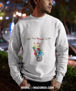 i got that whimsy in me shirt sweatshirt