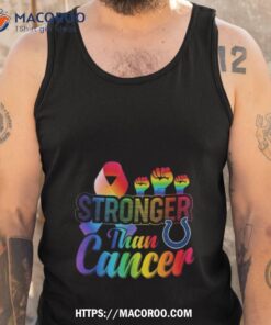 indianapolis colts stronger than cancer shirt tank top