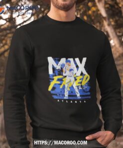 max fried 54 atlanta braves mlbpa signature shirt sweatshirt