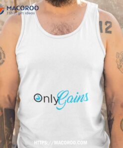 Only Gains Onlyfan Shirt 7 only gains onlyfan shirt tank top