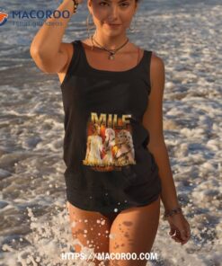 sadstreet milf man i love fearless shirt tank top