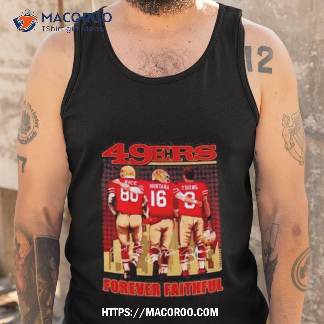 San Francisco 49ers Forever Faithful Shirt 4 San Francisco 49ers Forever Faithful Shirt - Image 4