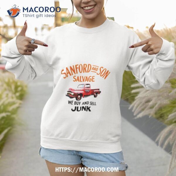 Sanford And Son Salvage We Buy And Sell Junk 2023 Shirt - Image 3