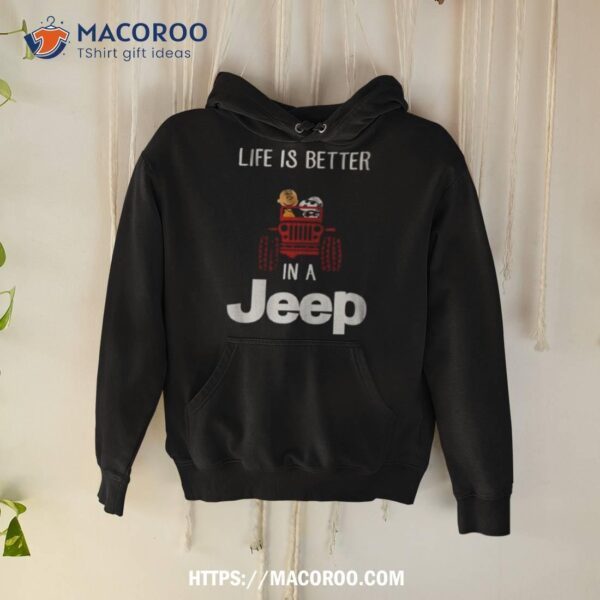 Snoopy And Charlie Brown Life Is Better In A Jeep 2023 Shirt - Image 2