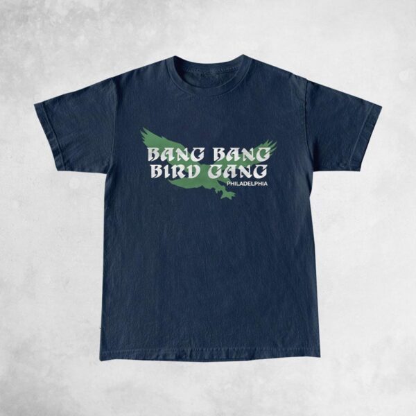 Bang Bang Bird Gang Shirts