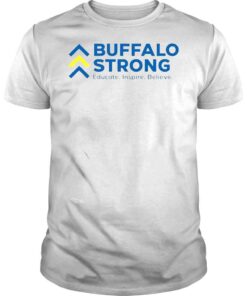 Buffalo Strong Educate Inspire Believe shirt