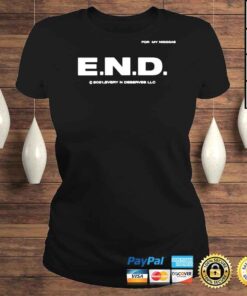 ClassicLadies End Every Nigga Deserves Love shirt