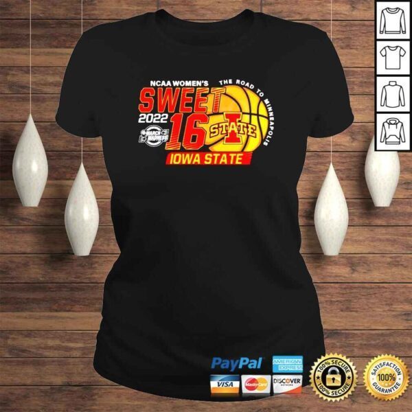 Iowa State Cyclones Ncaa Womens Basketball Sweet 16 shirt - Image 3