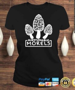 ClassicLadies Questionable Morels shirt