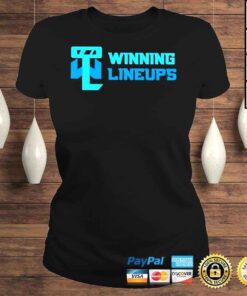 ClassicLadies Trending Lineups Winning Winning Lineups Shirt