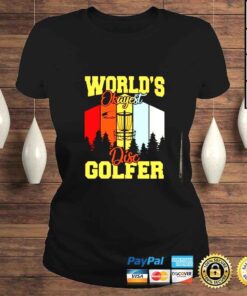 ClassicLadies Worlds okayest disc golfer shirt