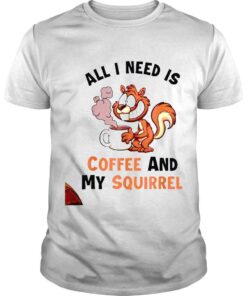 Coffee and my Squirrel Eastern Gray Japanese Fox Squirrel TShirt