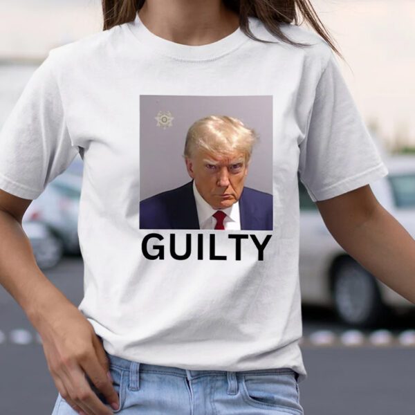 Donald Trump Guilty T-Shirt