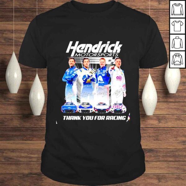 Hendrick Motorsports thank you for racing signatures shirt