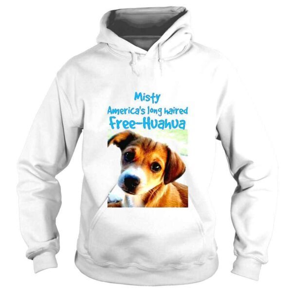 Misty Americas long naired free Huahua shirt - Image 4