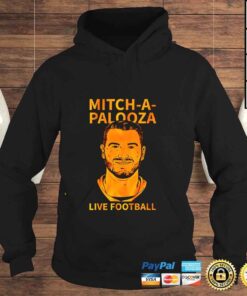 Hoodie Mitch Trubisky Mitchapalooza live football shirt