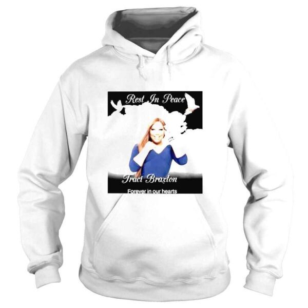 RIP Traci Braxton Forever in our Hearts shirt - Image 4