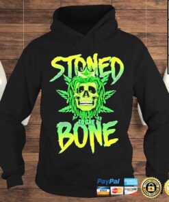 Hoodie Weed Skull Stoned To The Bone Shirt
