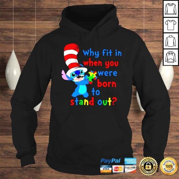 Why fit when you are born to stand out Stitch autism shirt - Image 4