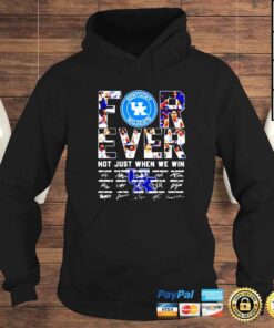 Hoodie kentucky Wildcats forever not just when we win signatures shirt