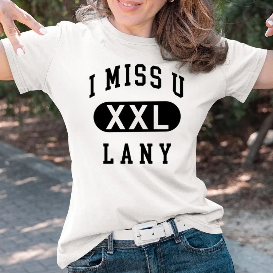 I Miss U Lany Xxl Sweat T-Shirt 4 I Miss U Lany Xxl Sweat T-Shirts