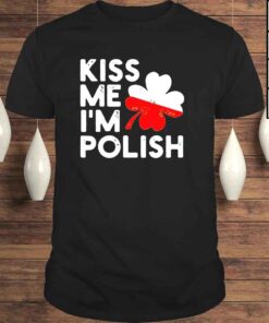 Kiss me Im Polish shirt