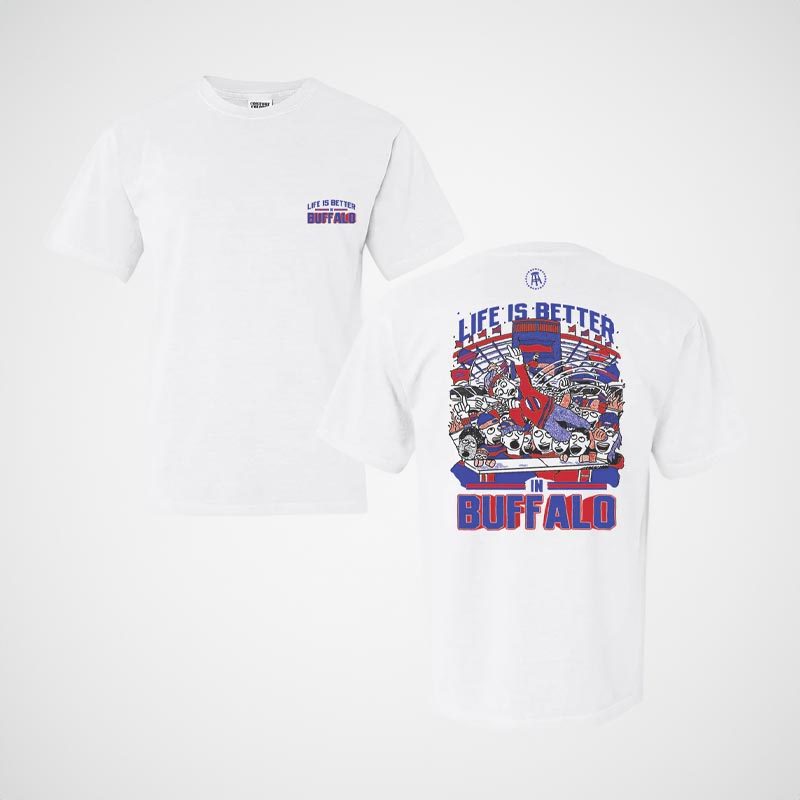 Life Is Better In Buffalo T-Shirt 4 Life Is Better In Buffalo T-Shirt