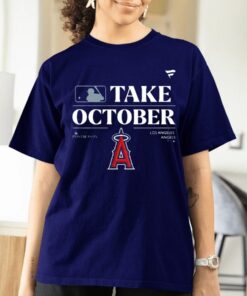Los Angeles Angels Take October Playoffs Postseason 2023 T-Shirts