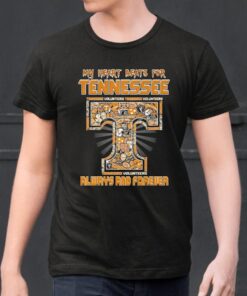 My Heart Beats For Tennessee Always And Forever Shirts