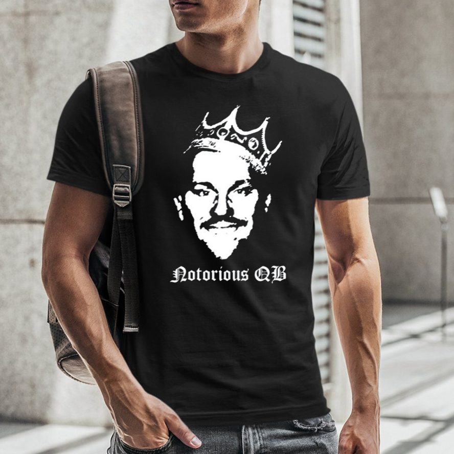 Notorious Qb T-Shirt 4 Notorious Qb T-Shirt