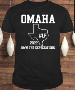 Occupy Lf Omaha 2022 Own The Expectations Shirt