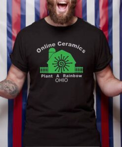 Online Ceramics Plant A Rainbow Ohio T-Shirt