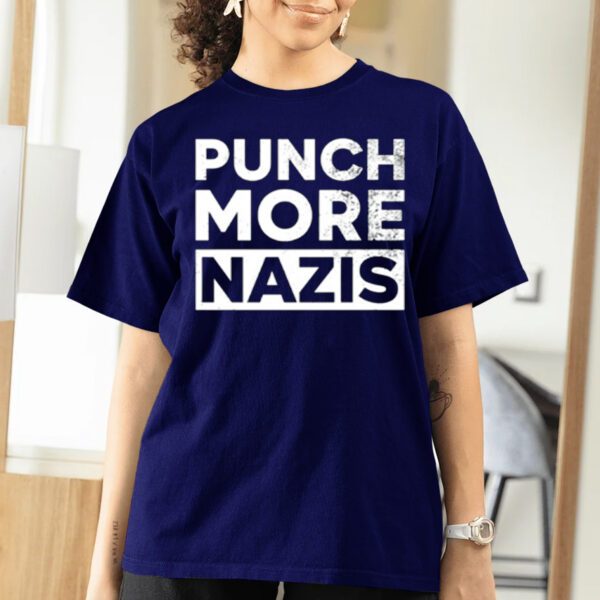 Punch More Nazis T-Shirts