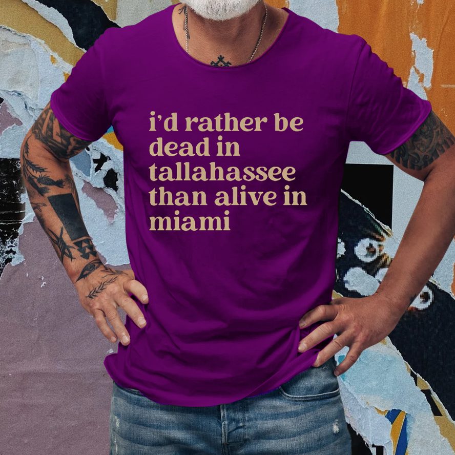 Rather Be Tallahassee T-Shirt 4 Rather Be Tallahassee T-Shirts