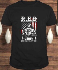 Red Friday Military I Wear Red For My Son Remember Everyone TShirt