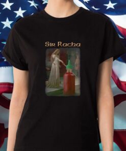 Snazzyseagull Sir Racha Sauce Shirts