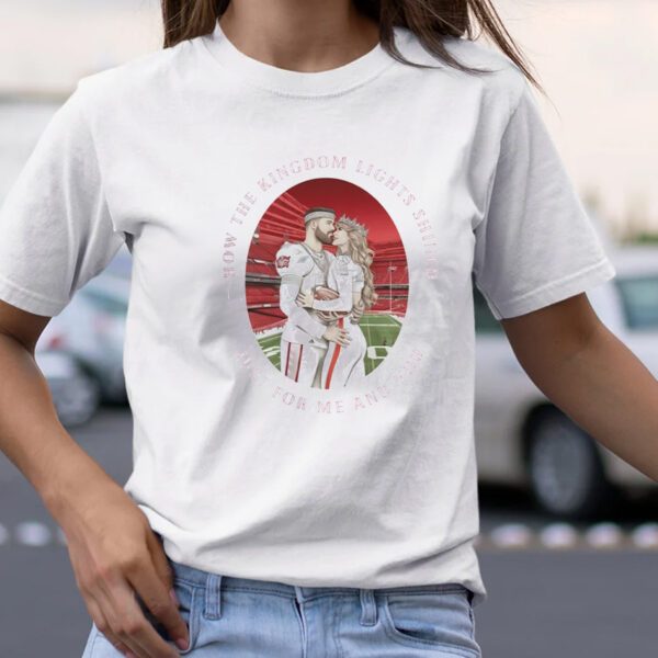 Taylor Swift Travis Kelce Crowned Royalty Long Live Chiefs Kingdom T-Shirt