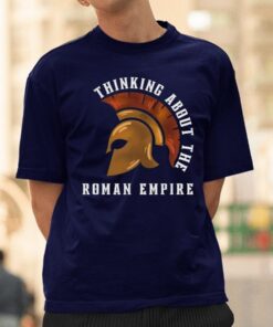 Thinking About The Roman Empire T-Shirtt
