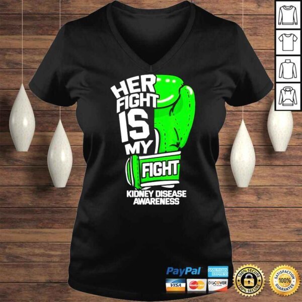 Her fight is my fight kidney disease shirt - Image 2