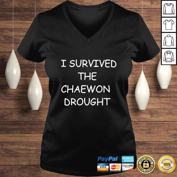 I Survived The Chaewon Drought TShirt - Image 2