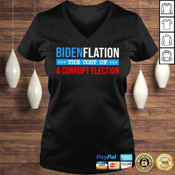 Joe Biden Bidenflation The Cost Of A Corrupt Election Shirt - Image 2