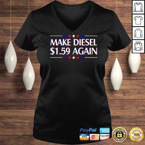 Make diesel $159 again Tshirt - Image 2