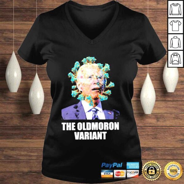 Meme Joe Biden the Oldmoron Variant shirt - Image 2